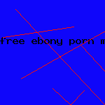 free ebony porn movie