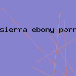 sierra ebony porn star