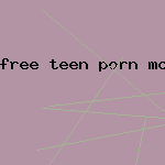 free teen porn movie gallery