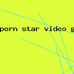 porn star video gallery free