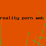 reality porn web site